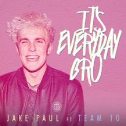 It's Everyday Bro by Jake Paul